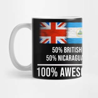50% British 50% Nicaraguan 100% Awesome - Gift for Nicaraguan Heritage From Nicaragua Mug